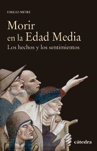 MORIR EN LA EDAD MEDIA | 9788437640334 | EMILIO MITRE