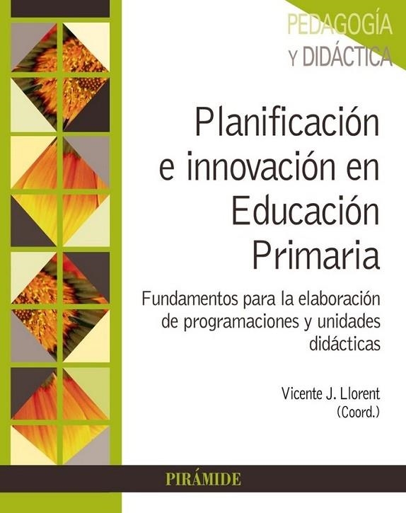 PLANIFICACIÓN E INNOVACIÓN EN EDUCACIÓN PRIMARIA | 9788436840810