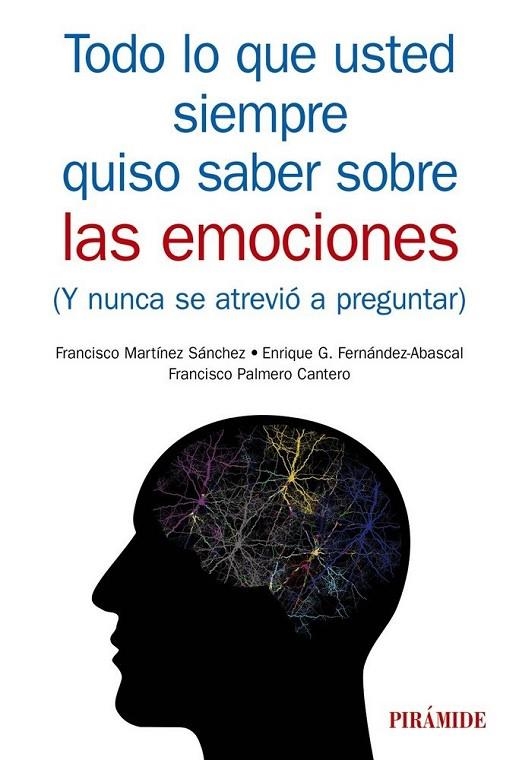 TODO LO QUE USTED SIEMPRE QUISO SABER SOBRE LAS EMOCIONES | 9788436840933