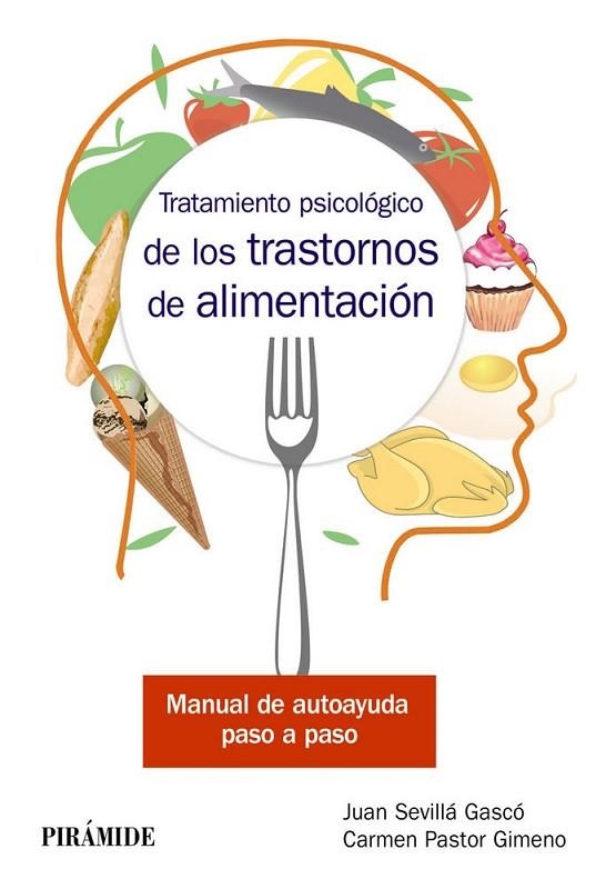 TRATAMIENTO PSICOLÓGICO DE LOS TRASTORNOS DE ALIMENTACIÓN | 9788436840995