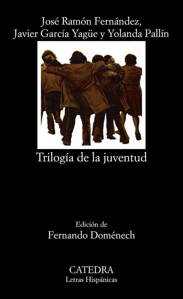 TRILOGÍA DE LA JUVENTUD | 9788437639673 | FERNÁNDEZ, JOSÉ RAMÓN;GARCÍA YAGÜE, JAVIER;PALLÍN, YOLANDA