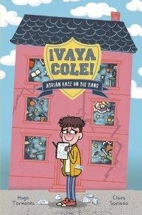 VAYA COLE. ADRIÁN HACE UN BIG BANG (LIBRO 1) | 9788469848562