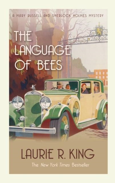 THE LANGUAGE OF BEES : A PUZZLING MYSTERY FOR MARY RUSSELL AND SHERLOCK HOLMES | 9780749007195 | LAURIE R. KING