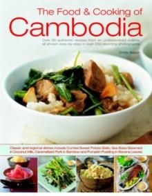 FOOD AND COOKING OF CAMBODIA | 9781844763511 | GHILLIE BASAN