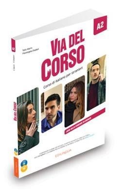 VIA DEL CORSO A2 – LIBRO DELLO STUDENTE DE ESERCIZI + 2CD + DVD | 9788898433827