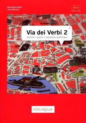 VIA DEI VERBI 2 (B2-C2) | 9788899358112