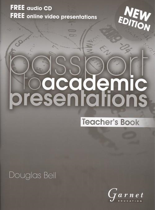 PASSPORT TO ACADEMIC PRESENTATIONS TEACHER'S BOOK NEW EDITION | 9781908614698