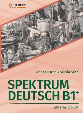 SPEKTRUM DEUTSCH B1+: LEHRERHANDBUCH | 9783941323445