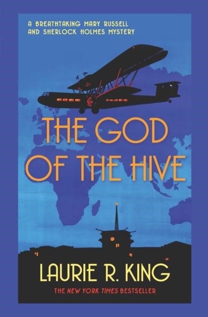 THE GOD OF THE HIVE : A THRILLING MYSTERY FOR MARY RUSSELL AND SHERLOCK HOLMES | 9780749009816 | LAURIE R. KING