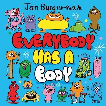 EVERYBODY HAS A BODY | 9780192766038 | JON BURGERMAN