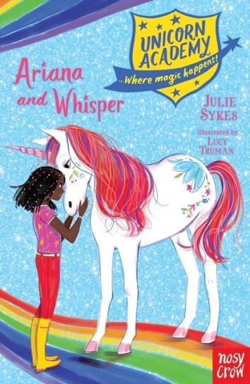 UNICORN ACADEMY: ARIANA AND WHISPER | 9781788004565 | JULIE SYKES