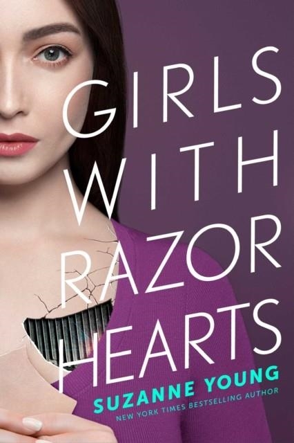 GIRLS WITH RAZOR HEARTS : 2 | 9781534466937 | SUZANNE YOUNG