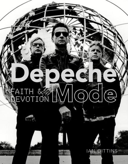 DEPECHE MODE : FAITH AND DEVOTION | 9781786750648 | IAN GITTINS