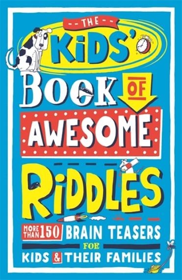 THE KIDS' BOOK OF AWESOME RIDDLES | 9781780556352 | AMANDA LEARMONTH