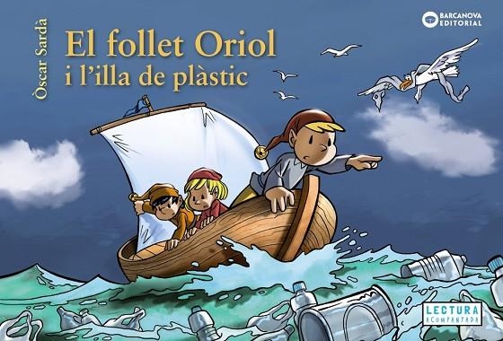 EL FOLLET ORIOL I L'ILLA DEL PLÀSTIC | 9788448952112 | ÒSCAR SARDÀ