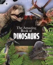 THE AMAZING BOOK OF DINOSAURS | 9781789508352 | CLARE HIBBERT 