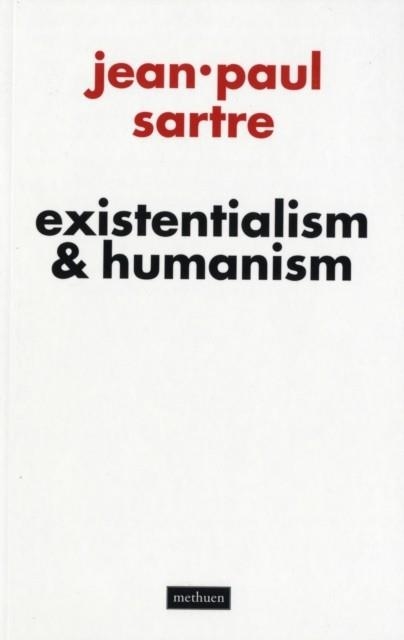 EXISTENTIALISM AND HUMANISM | 9780413776396 | JEAN-PAUL SARTRE