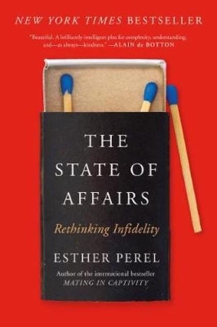 THE STATE OF AFFAIRS: RETHINKING INFIDELITY | 9780062322593 | ESTHER PEREL