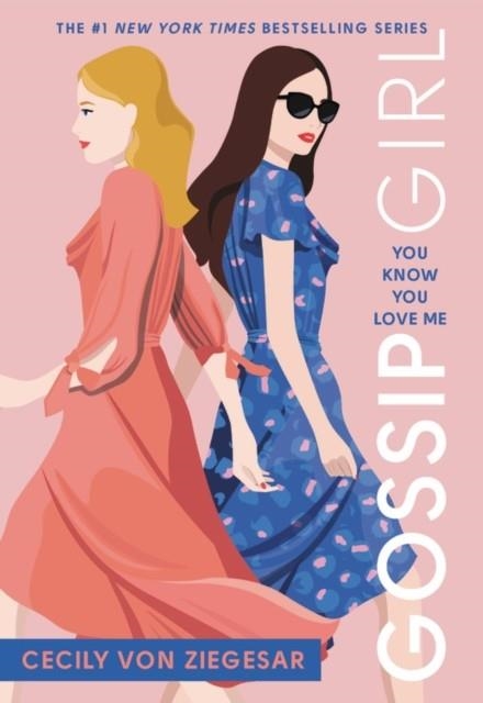 GOSSIP GIRL: YOU KNOW YOU LOVE ME | 9780316499118 | CECILY VON ZIEGESAR