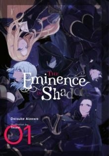 THE EMINENCE IN SHADOW, VOL. 1 | 9781975359058 | AIZAWA, DAIZUKE