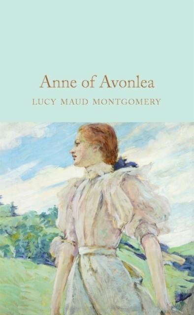 ANNE OF AVONLEA | 9781529031836 | L M MONTGOMERY