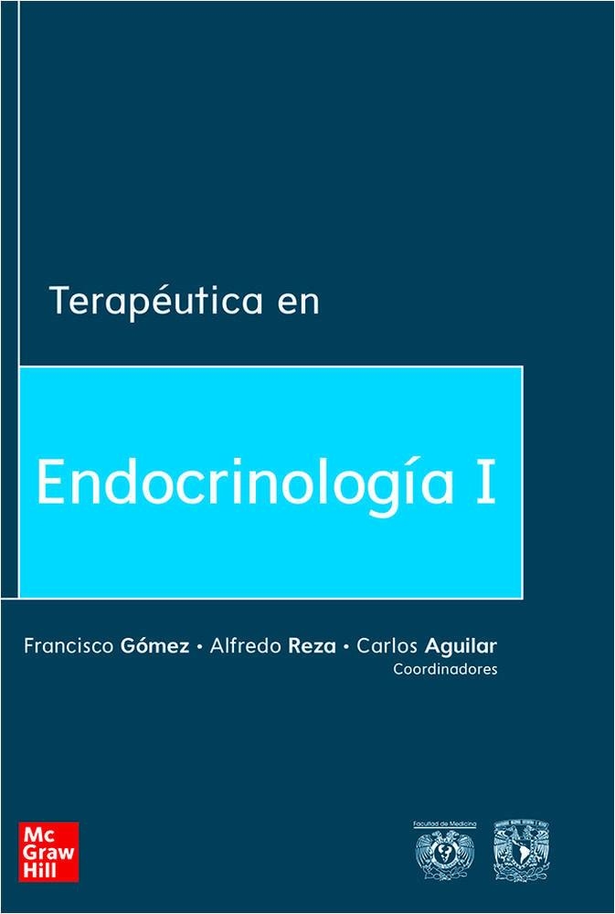 TERAPÉUTICA EN ENDOCRINOLOGÍA I | 9786073017657