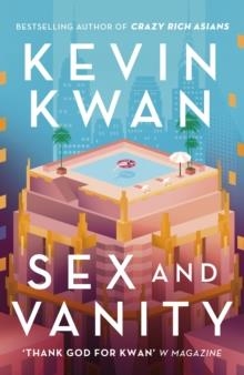 SEX AND VANITY | 9781786332288 | KEVIN KWAN