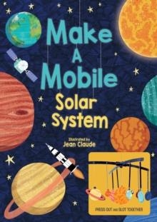 MAKE A MOBILE: SOLAR SYSTEM | 9781789508727