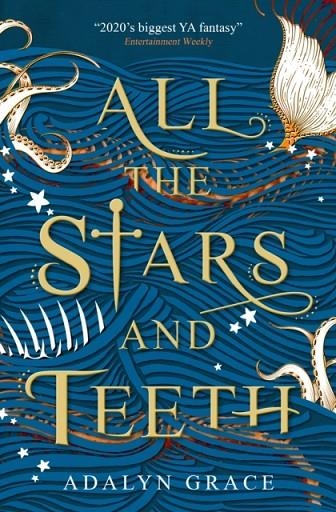 ALL THE STARS AND TEETH | 9781789094060 | ADALYN GRACE