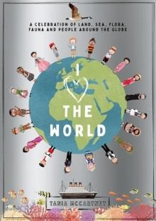 I HEART THE WORLD | 9781741176711 | TANIA MCCARTNEY