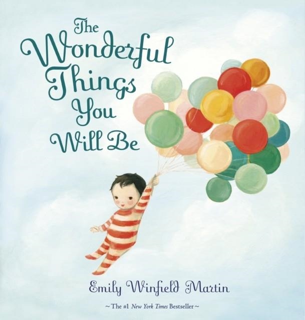 THE WONDERFUL THINGS YOU WILL BE | 9780241446959 | EMILY WINFIELD MARTIN