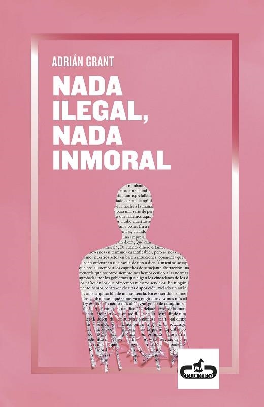 NADA ILEGAL, NADA INMORAL | 9788417417215 | ADRIÁN GRANT