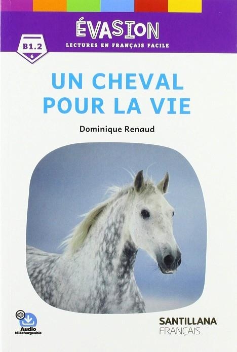 UN CHEVAL POUR LA VIE-EVASION 6 | 9788490493557