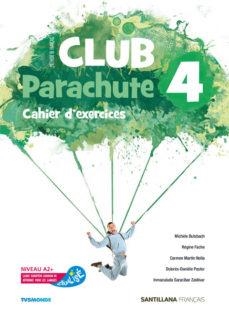 CLUB PARACHUTE 4 PACK CAHIER D'EXERCICES | 9788490494042