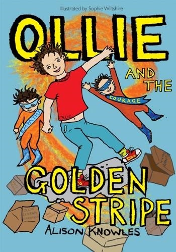 OLLIE AND THE GOLDEN STRIPE | 9781787756229 | ALISON KNOWLES