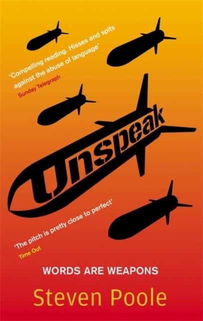 UNSPEAK | 9780349119243 | STEVEN POOLE