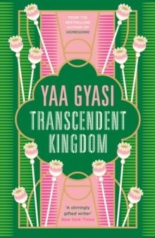 TRANSCENDENT KINGDOM | 9780241433386 | YAA GYASI