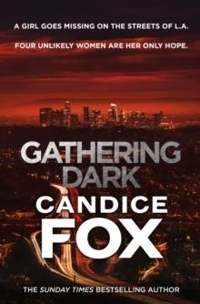 GATHERING DARK | 9781787462069 | CANDICE FOX