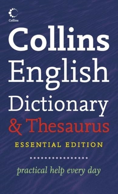 D.I COLLINS ESSENTIAL DICTIONARY AND THESAURUS HB 3E | 9780007224111