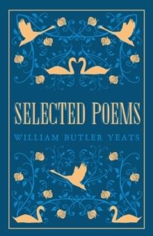 SELECTED POEMS | 9781847494412 | W B YEATS