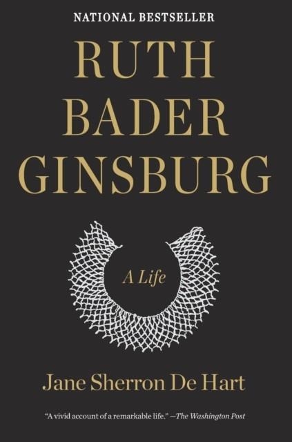 RUTH BADER GINSBURG: A LIFE | 9781984897831 | JANE SHERRON DE HART