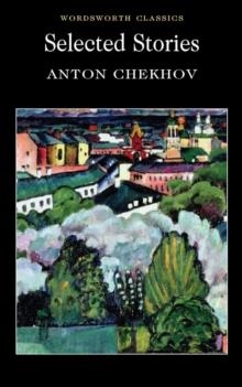 SELECTED STORIES | 9781853262883 | ANTON CHEKHOV