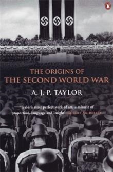 THE ORIGINS OF THE SECOND WORLD WAR | 9780140136722 | PROFESSOR A J P TAYLOR