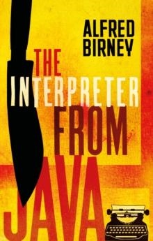 THE INTERPRETER FROM JAVA | 9781788544344 | ALFRED BIRNEY