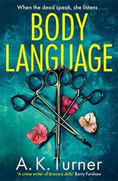 BODY LANGUAGE | 9781838770044 | A K TURNER