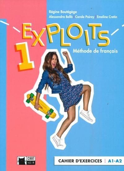 EXPLOITS 1 CAHIER (A1/A2) | 9788468272122 | R. BOUTÉGÈGE/A. BELLÒ/C. POIREY/E. CRETIN