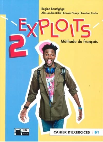 EXPLOITS 2 CAHIER (B1) | 9788468263083 | R. BOUTÉGÈGE/A. BELLÒ/C. POIREY/E. CRETIN