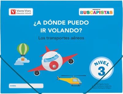 BUSCAPISTAS N-3 ¿A DONDE PUEDO IR VOLANDO? (P5) | 9788468242590 | ESTÉBANEZ ESTÉBANEZ, AURORA/AGUILAR GARCÍA, ISABEL/RODRÍGUEZ VALLEJERA, NOHEMÍ