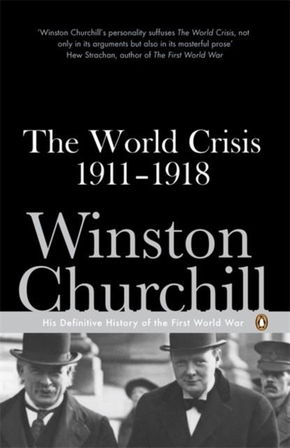 THE WORLD CRISIS 1911-1918 | 9780141442051 | WINSTON CHURCHILL