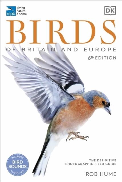 RSPB BIRDS OF BRITAIN AND EUROPE : THE DEFINITIVE PHOTOGRAPHIC FIELD GUIDE | 9780241414538 | ROB HUME